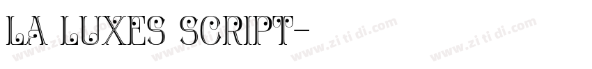 La Luxes Script字体转换